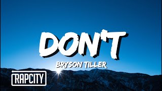 Bryson Tiller  Dont Lyrics [upl. by August]