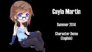 Reupload English Character Demo  Cayla Martin [upl. by Nimaj]