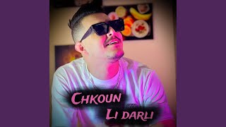 Chkoun Li Darli [upl. by Vilma106]