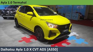 Daihatsu Ayla 10 X CVT ADS A350 review  Indonesia [upl. by Nawuq]