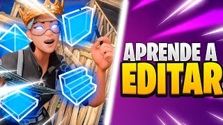 ¡EDITA COMO UN PRO Aprende a EDITAR EN FORTNITE DESDE CERO [upl. by Emmie]