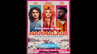 Cómplice en fuga  Marmalade  2024  Trailer Pelicula  Subtitulado Español [upl. by Tallie]