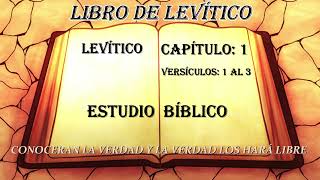 LEVÍTICO CAPÍTULO 1 ESTUDIO BIBLICO [upl. by Dellora]