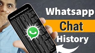 How to See the Chat history of Whatsapp 🔥 [upl. by Hamann]