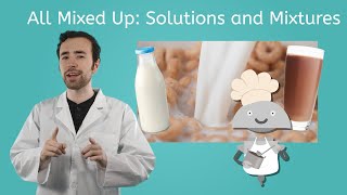 All Mixed Up Solutions and Mixtures  General Science for Kids [upl. by Lokcin559]