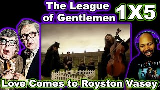 The League of Gentlemen Season 1 Episode 5 Love Comes to Royston Vasey Reaction [upl. by Maurey]