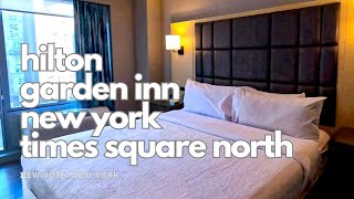 Hilton Garden Inn New York Times Square North  NYC [upl. by Nork]