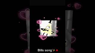 Bills song😍 [upl. by Aicined926]