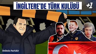 quotACUN BAŞKAN BİZİ UÇURACAKquot  İngilizlerle Konuştuk Hull City Olayının Perde Arkası [upl. by Pachton254]