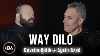 AGRÎN AZAD amp DEVRİM ÇELİK  WAY DILO  KLİP 2022 Official Music Video [upl. by Atiram98]