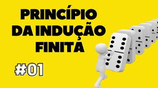 PIF  PRINCÍPIO DA INDUÇÃO FINITA  Indução Matemática  01 [upl. by Norvun]