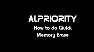 AntiLaser AL Priority  How to do quick Memory Erase [upl. by Nuyh]