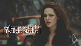 welcome to Forks Twilight playlist [upl. by Nivlak]