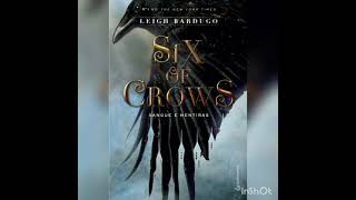 SIX OF CROWS  Sangue e Mentiras  Livro 1  Cap 8  Audiolivro [upl. by Ardena]