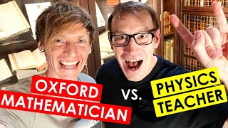 Oxford Mathematician Challenges Physics Teacher to A Level Maths Exam [upl. by Sirovart]