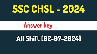 SSC CHSL 2024  Answer Key  All Shift 02072024  Vibrant ssc Academy Sikar [upl. by Roxana907]