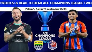 PREDIKSI amp HEAD TO HEAD  PERSIB VS PORT FC AFC CHAMPIONS LEAGUE 2  GRUP F  MATCHDAY 1  LIVE RCTI [upl. by Adia]