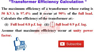 44 Transformer Efficiency Copper Loss Iron Loss Finding Using Maximum Efficiency of Transformer [upl. by Artinak141]