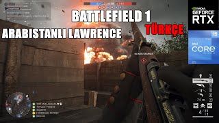 Arabistanlı Lawrence Battlefield 1 Türkçe [upl. by Assirrec487]