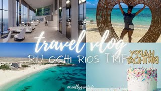 Riu Ochi Rios Jamaica Birthday blog [upl. by Ackley]