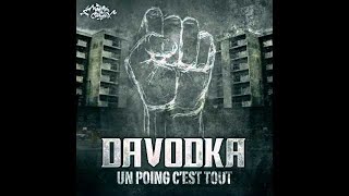 Davodka  Un Poing Cest Tout Audio Officiel [upl. by Meter]