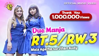 DUO MANJA  Mala Agatha amp Jihan Audy  RT5 RW3 Official Music Video LION MUSIC [upl. by Jenkel]