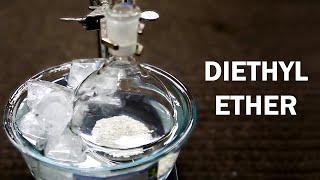 Making Diethyl Ether [upl. by Layne]