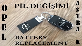 Opel Astra K Pil Değişimi  Key Battery Replacement [upl. by Nolava]