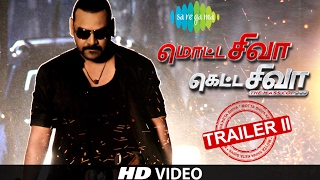 Motta Shiva Ketta Shiva  Official HD Trailer 2  Raghava Lawrence Nikki Galrani  Sai Ramani [upl. by Phipps]