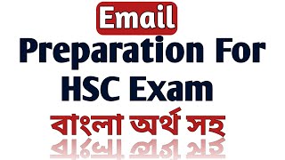 Email  Preparation For HSC Exam  Preparation for Hsc Exam Email [upl. by Bain]