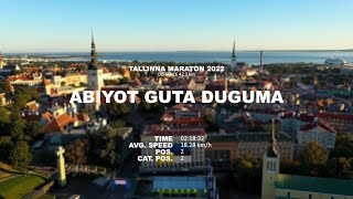 2 Abiyot Guta Duguma 37 l Tallinna Maraton 2022  422 km [upl. by Welles854]