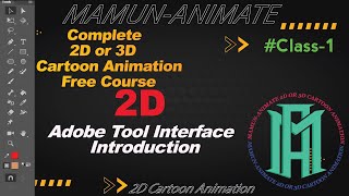 Adobe Animate Bangla Tutorial Class 1 Interface Introduction2D Animation Course mamun animate [upl. by Saenihp787]