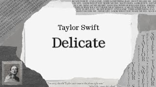 Taylor Swift  Delicate Lyric [upl. by Liliane]