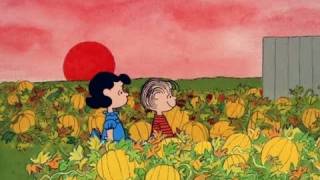 Its the Great Pumpkin Charlie Brown  Pumpkin [upl. by Haidabej]