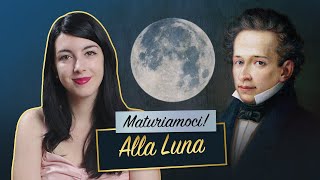 Giacomo Leopardi – Alla Luna  Analisi e commento ✨ [upl. by Cadel]