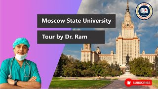 Moscow State University Review  MBBS Admission  MBBS in Russia  University Guide by Dr Ram [upl. by Attinahs]