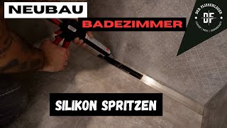 Neubau Badezimmer  Teil 7  SILIKON SPRITZEN [upl. by Berni]