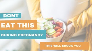 Eat THIS while pregnant NOT that [upl. by Wane188]