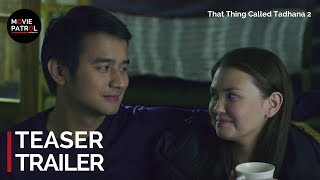 That Thing Called Tadhana 2 Teaser 2018  Angelica Panganiban JM De Guzman [upl. by Yarezed]