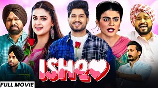 Ishq Full Movie  Gurnam Bhullar New Movie  New Punjabi Movie 2024  Latest Punjabi Movies 2024 [upl. by Eelahs]