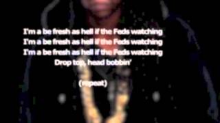 2Chainz Feds Watching Lyrics Video [upl. by Etteraj582]