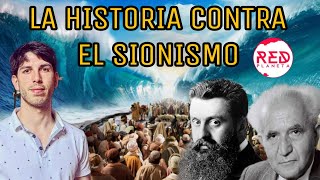 La Historia contra el Sionismo [upl. by Atirrehs]