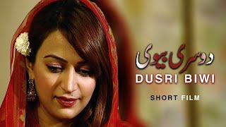 PuleSirat  Dusri Biwi  Short Film   Urdu Tele Film  Hiba Ali Khan Imran Patel [upl. by Nahum]