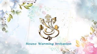 Home Warming Ceremony Invitation Video 2023  Ay Creation [upl. by Sirdna]