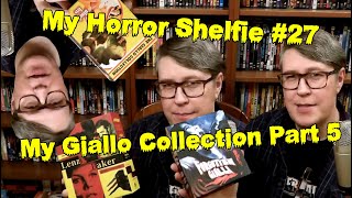 My Horror Shelfie 27  Giallo Collection Part 5  Giallo Boxsets [upl. by Enilrad]