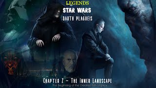 Star Wars Darth Plagueis Chapter 2  The Inner Landscape [upl. by Nyladnek]