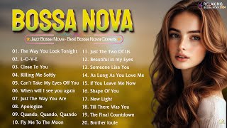 Jazz Bossa Nova Music🍒 Most Popular Bossa Nova Songs Ever 💿 20 Unforgettable Bossa Nova Classics [upl. by Fisk]