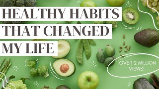 HEALTHY HABITS 10 daily habits that changed my life sciencebacked [upl. by Ahsinit]