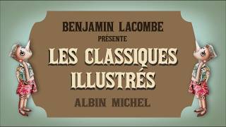 Les Classiques illustrés la nouvelle collection de Benjamin Lacombe [upl. by Halie]