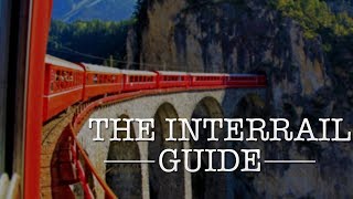 HOW TO INTERRAIL  The Ultimate Interrail Guide [upl. by Riay528]